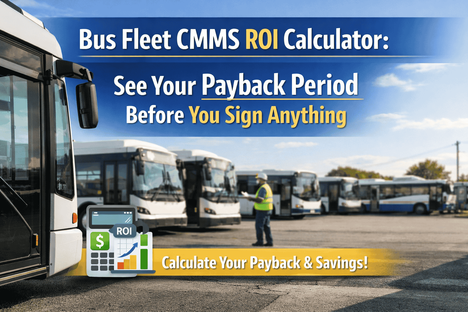 bus-fleet-cmms-roi-calculator-payback-period